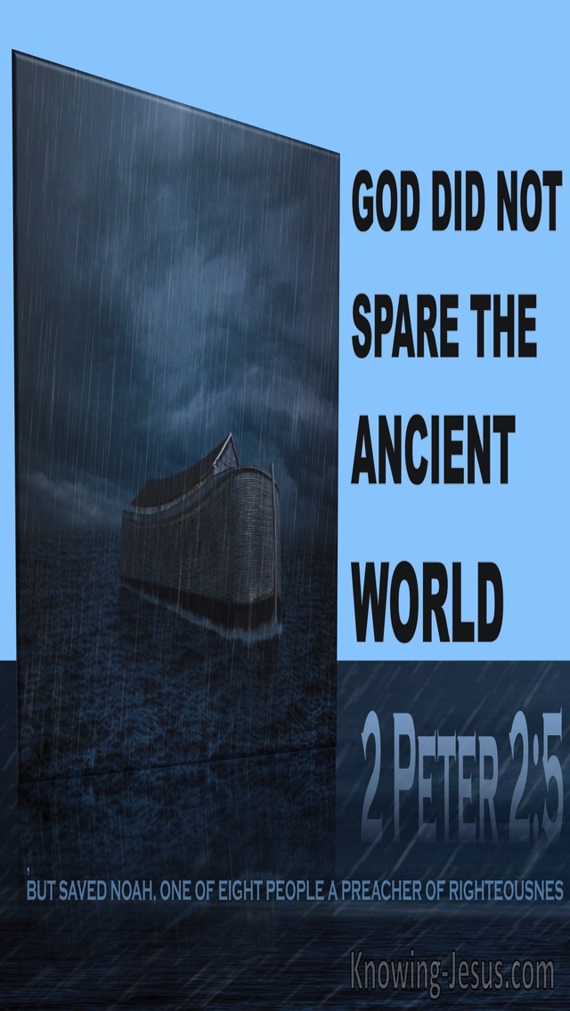 2 Peter 2:5 God Did Not Spare The Ancient World (blue) 